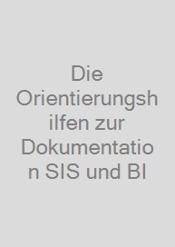 Cover Die Orientierungshilfen zur Dokumentation SIS und BI