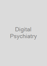 Digital Psychiatry