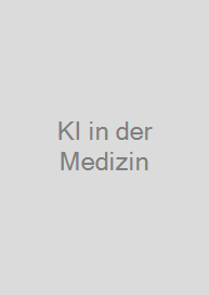 KI in der Medizin
