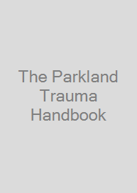 The Parkland Trauma Handbook