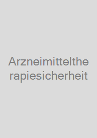 Arzneimitteltherapiesicherheit