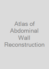 Cover Atlas of Abdominal Wall Reconstruction