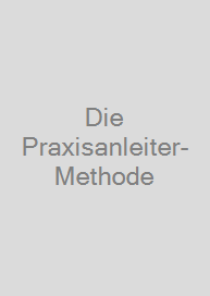 Die Praxisanleiter-Methode