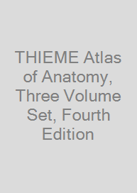 THIEME Atlas of Anatomy, Three Volume Set, Fourth Edition