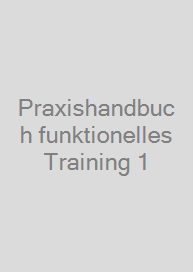 Praxishandbuch funktionelles Training 1