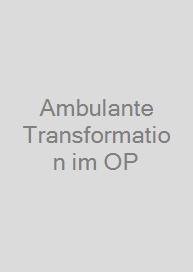 Cover Ambulante Transformation im OP