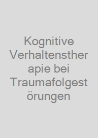 Cover Kognitive Verhaltenstherapie bei Traumafolgestörungen