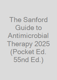 Cover The Sanford Guide to Antimicrobial Therapy 2025 (Pocket Ed. 55nd Ed.)