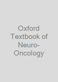 Oxford Textbook of Neuro-Oncology