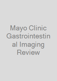 Cover Mayo Clinic Gastrointestinal Imaging Review