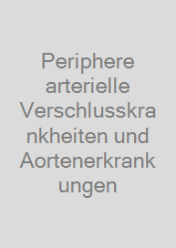 Cover Periphere arterielle Verschlusskrankheiten und Aortenerkrankungen