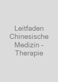 Cover Leitfaden Chinesische Medizin - Therapie