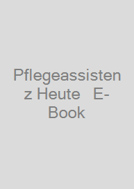 Pflegeassistenz Heute + E-Book