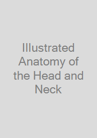 Cover Illustrated Anatomy of the Head and Neck
