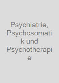 Cover Psychiatrie, Psychosomatik und Psychotherapie