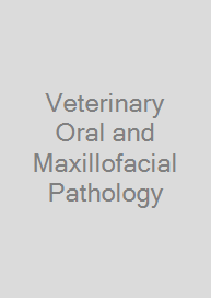 Veterinary Oral and Maxillofacial Pathology