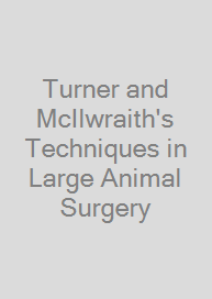 Cover Turner and McIlwraith's Techniques in Large Animal Surgery