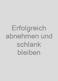 Cover Erfolgreich abnehmen und schlank bleiben