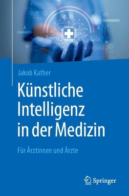 Künstliche Intelligenz in der Medizin