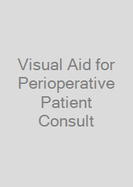 Cover Visual Aid for Perioperative Patient Consult