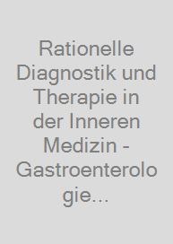 Cover Rationelle Diagnostik und Therapie in der Inneren Medizin - Gastroenterologie und Hepatologie + E-Book