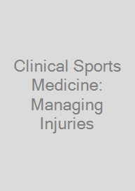 Cover Clinical Sports Medicine: Managing Injuries