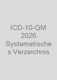 ICD-10-GM 2026 Systematisches Verzeichnis