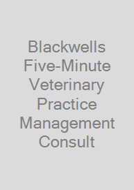 Cover Blackwells Five-Minute Veterinary Practice Management Consult