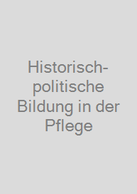 Cover Historisch-politische Bildung in der Pflege