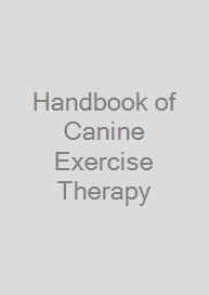 Handbook of Canine Exercise Therapy
